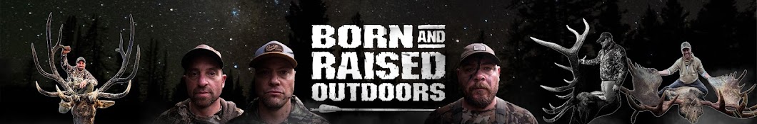 Born and Raised Outdoors Banner