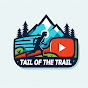 Tail of the Trail