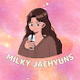 Milky jaehyuns