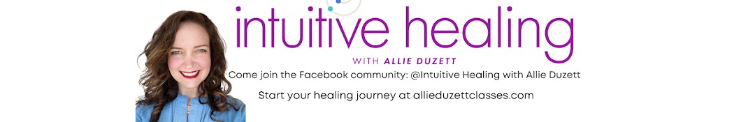 Allie Duzett: MEDICAL INTUITIVE Banner