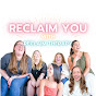 Reclaim You | Trauma and Disordered Eating Support