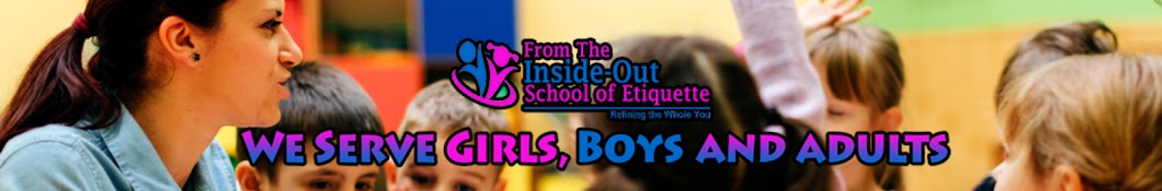 From the Inside-Out School of Etiquette Banner