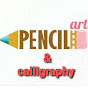 Pencil Art and Calligraphy 