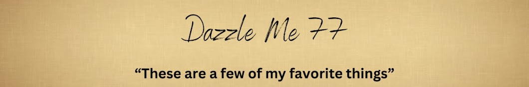 Dazzle Me 77 Banner