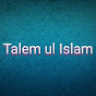 Talem ul Islam