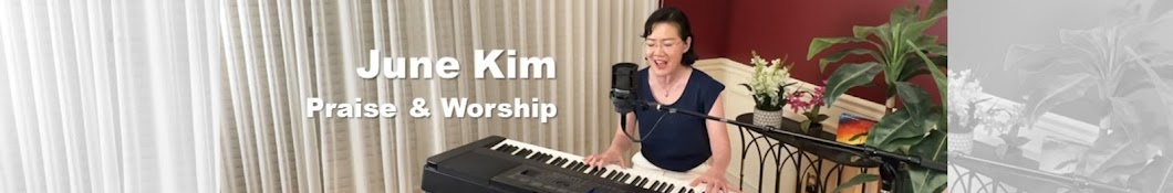 June Kim Praise & Worship