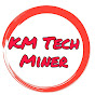 KM Tech Miner