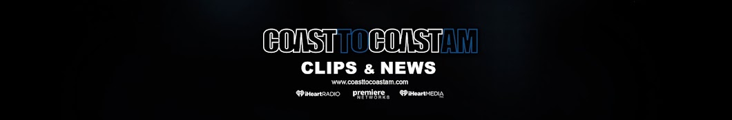 COAST TO COAST AM CLIPS & NEWS