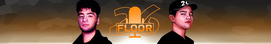 Floor 26 Podcast