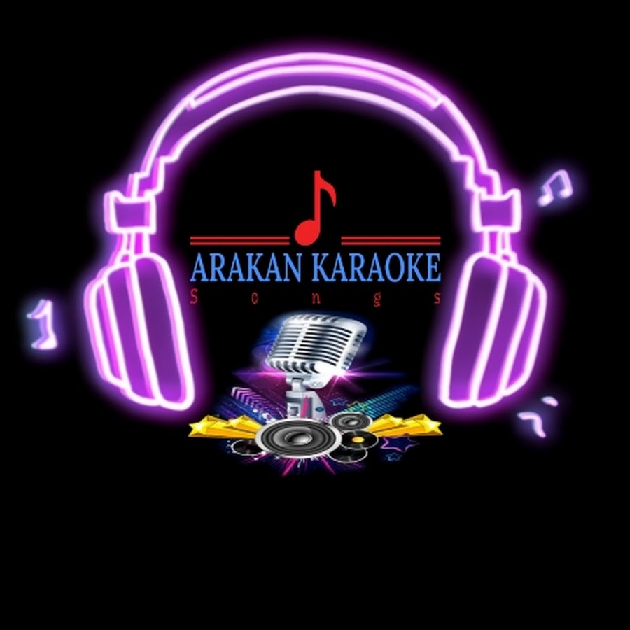 Arakan Karaoke Songs YouTube