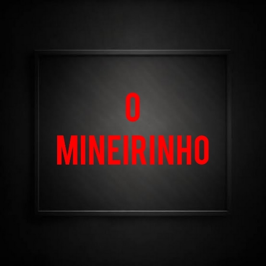 O MINEIRINHO