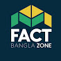 Fact Bangla Zone 360