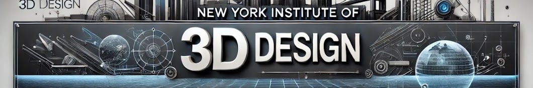 New York Institute of 3D Design