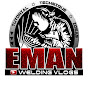 EMAN Welding Vlogs