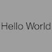 Hello World