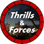 Thrills and Forces