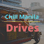 Chill Manila Drives