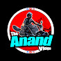 The Anand Vlogs