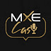 MXE CAST