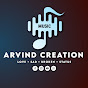 ARVIND CREATION