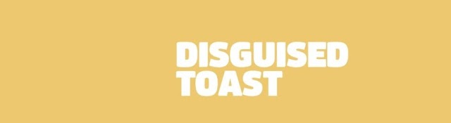 Disguised Toast