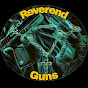 Reverend Guns