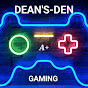 A+ DEAN'S-DEN GAMING 