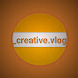 Creative Vlog 