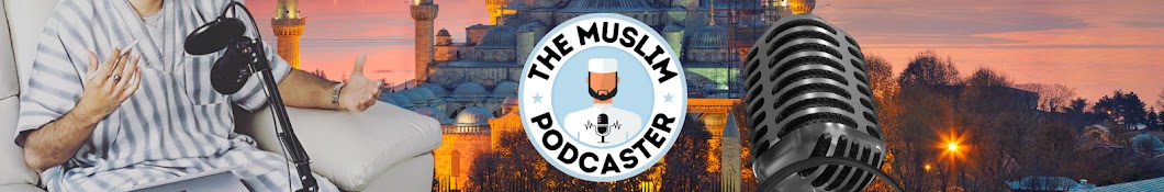 The Muslim Podcaster