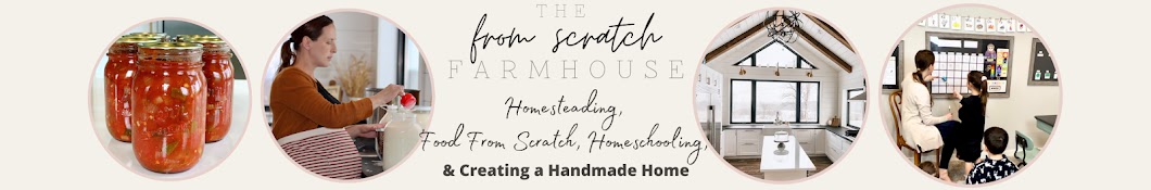 The From Scratch Farmhouse Banner