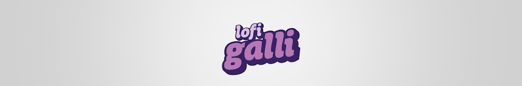 Lofi Galli