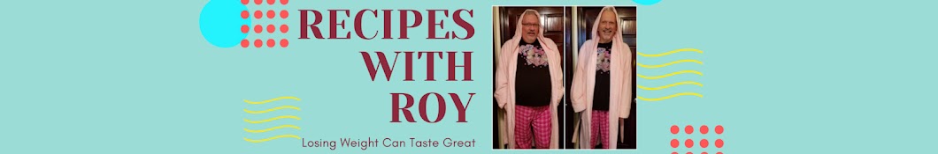 Recipes with Roy Banner