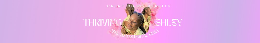 Thriving with Ashley ☮︎? Banner