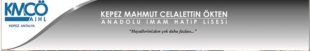 KEPEZ MAHMUT CELALETTİN ÖKTEN İMAM HATİP LİSESİ