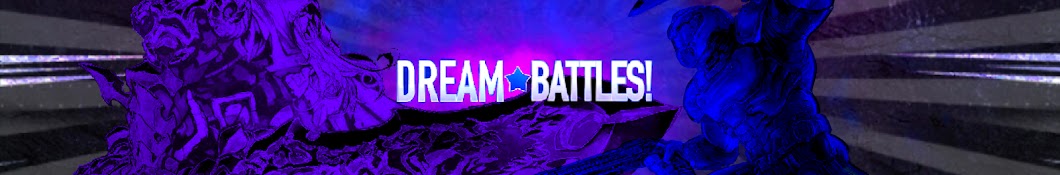 Dream Battles!