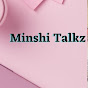 Minshi Talkz