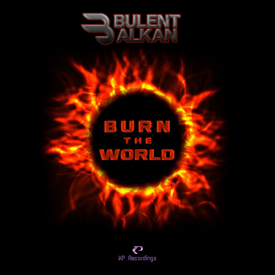 Burn radio. Bulent Alkan missing you Forever.