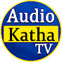 Audio Katha Tv