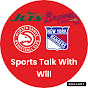 Sports Talk With Will