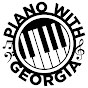 Piano With Georgia