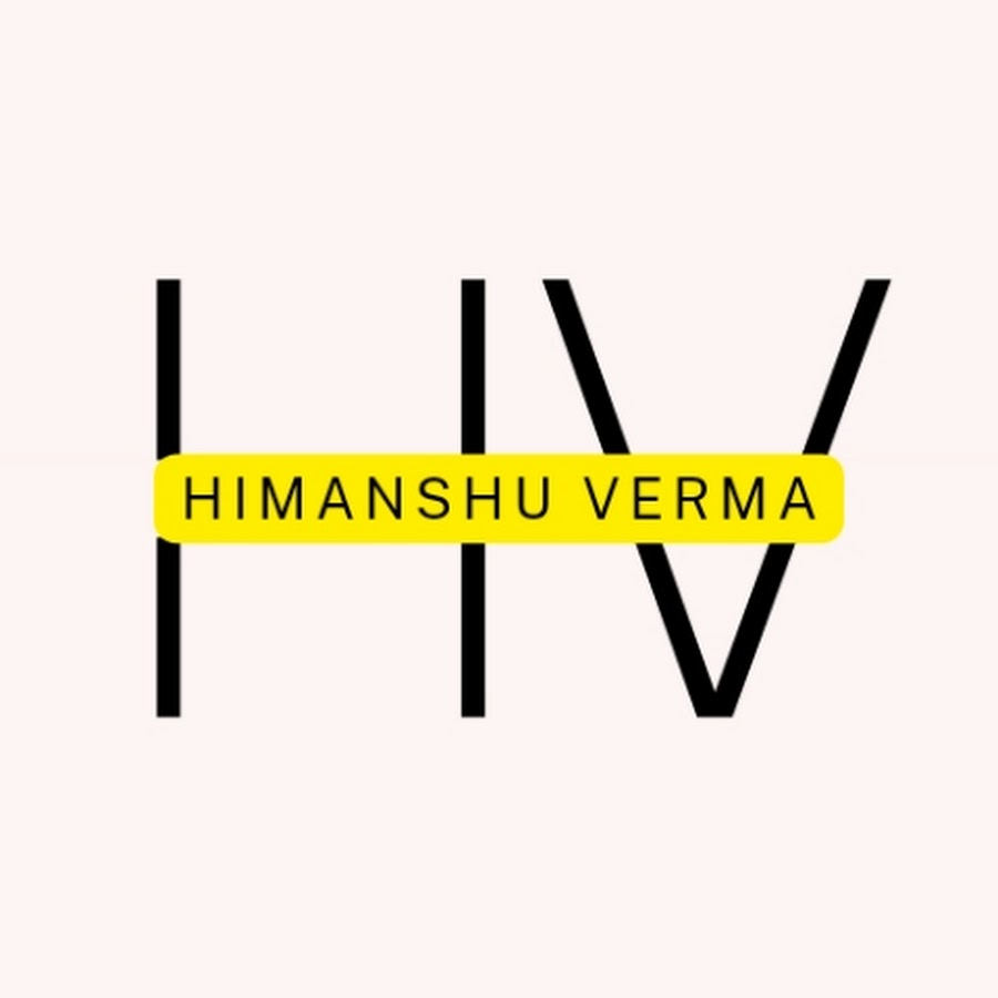 Himanshu Verma - YouTube Himanshu Verma
