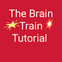 The brain train tutorial 