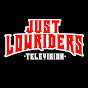 Justlowriders TV