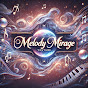 Melody Mirage