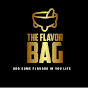 The  FLAVOR  Bag