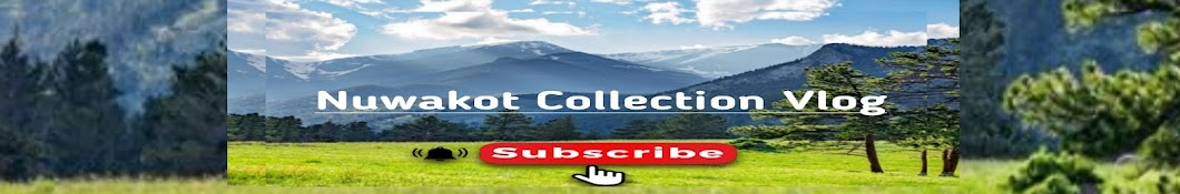 Nuwakot collection Vlog