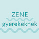 ZENE GYEREKEKNEK