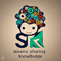 S.K (Sharing Knowledge)