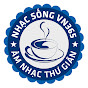 Nhac Song VN365