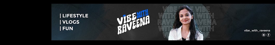 Vibe with Raveena